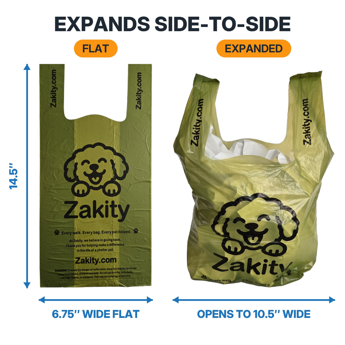 Zakity poop bag size: 14.5 inches tall and 6.75 inches wide lying flat; the sides open out to 10.5 inches wide
